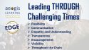 Leading Through Challenging Times