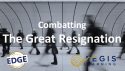 Combatting the Great Resignation from Aegis Learning